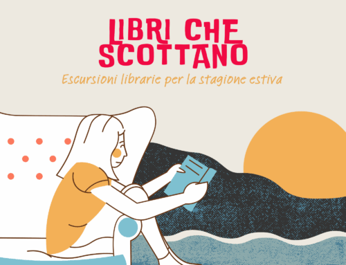 Libri che scottano. Escursioni librarie per la stagione estiva